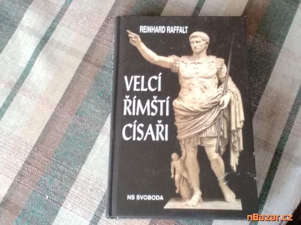 Velcí římští císaři - o historii